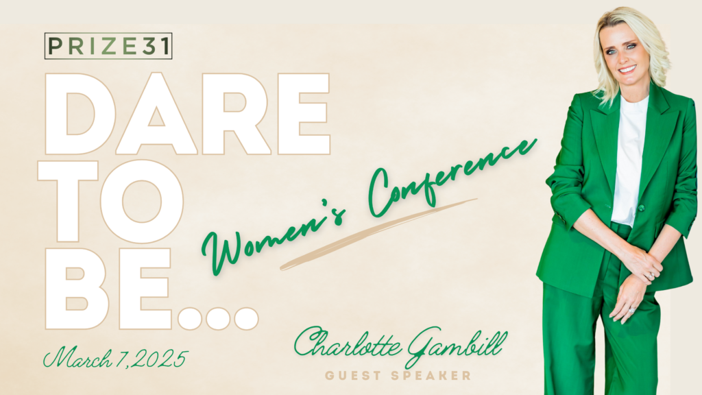 Dare to Be Women's Conference | Prize 31 | Lubbock