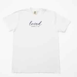 Loved T-Shirt