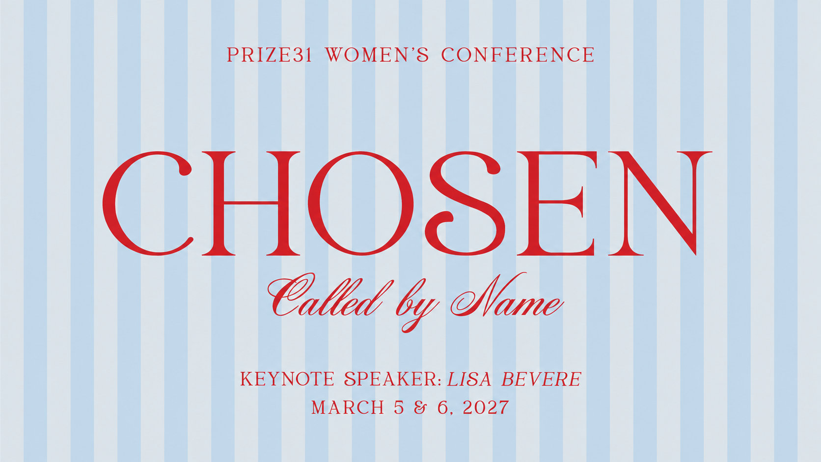 Prize31 Chosen Women's Conference in Lubbock Texas at Trinity Church.